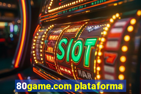 80game.com plataforma